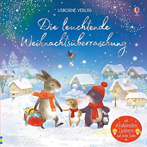 Die leuchtende Weihnachtsüberraschung: ab 6 Monaten (Meine leuchtenden Bilderbücher) Die leuchtende Weihnachtsüberraschung: ab 6 Monaten (Meine leuchtenden Bilderbücher)