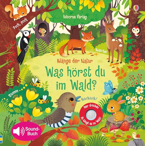 Klänge der Natur: Was hörst du im Wald? (Klänge-der-Natur-Reihe) von Usborne Verlag