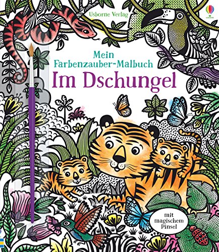 Mein Farbenzauber-Malbuch: Im Dschungel (Meine Farbenzauber-Malbücher) von Usborne