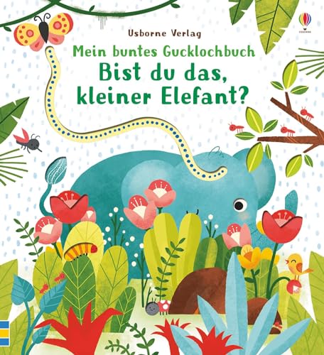 Mein buntes Gucklochbuch: Bist du das, kleiner Elefant?: ab 6 Monaten (Meine bunten Gucklochbücher) Mein buntes Gucklochbuch: Bist du das, kleiner Elefant?: ab 6 Monaten (Meine bunten Gucklochbücher)