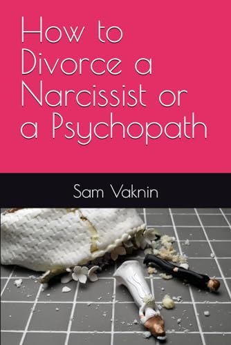 How to Divorce a Narcissist or a Psychopath