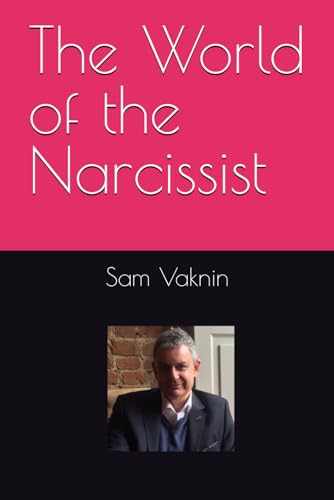 The World of the Narcissist