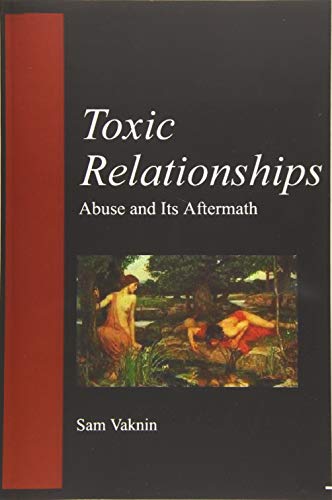 Toxic Relationships: Abuse and its Aftermath von Independently published