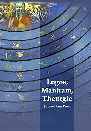 Logos, Mantram, Theurgie von Verlag Heliakon