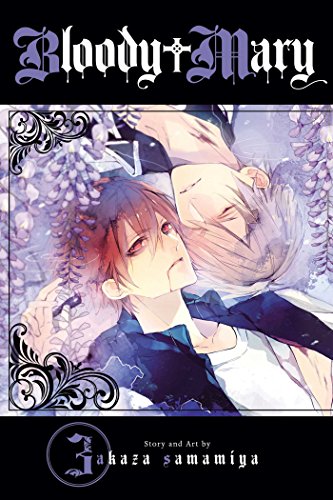 Bloody Mary, Vol. 3 (BLOODY MARY GN, Band 3) Bloody Mary, Vol. 3 (BLOODY MARY GN, Band 3)