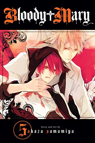 Bloody Mary, Vol. 5 (BLOODY MARY GN, Band 5) von Viz Media