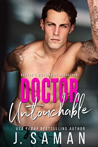Doctor Untouchable: An Enemies to Lovers Romance von Jsamanbooks