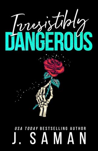 Irresistibly Dangerous: Special Edition Cover Irresistibly Dangerous: Special Edition Cover