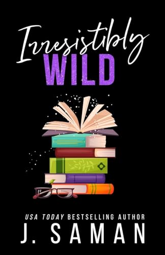 Irresistibly Wild: Special Edition Cover Irresistibly Wild: Special Edition Cover