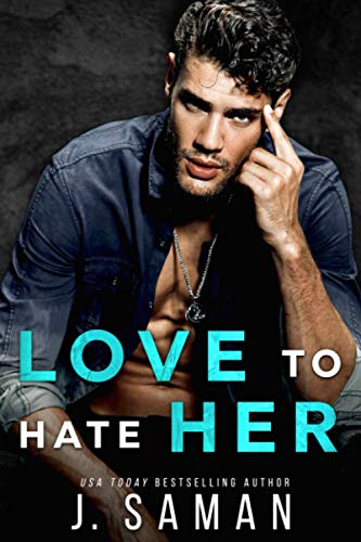 Love to Hate Her: A Single Dad, Rock Star Romance (Wild Love, Band 2) von Independently Published