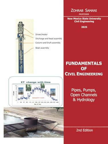 Fundamentals of Civil Engineering: Pipes, Pumps, Open Channels & Hydrology von Spines