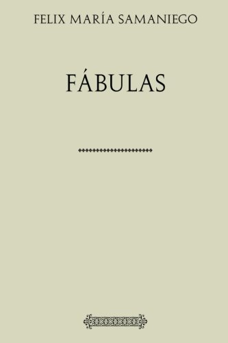 Colección Samaniego. Fábulas von CreateSpace Independent Publishing Platform