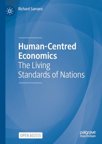 Human-Centred Economics: The Living Standards of Nations von Palgrave Macmillan