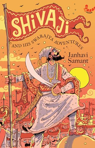 Shivaji and His Swarajya Adventures von Red Panda