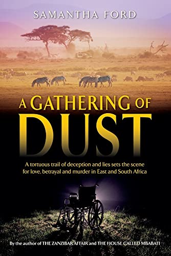 A Gathering of Dust: A Novel Out of Africa