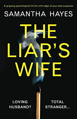 The Liar's Wife: A gripping psychological thriller with edge-of-your-seat suspense von Bookouture