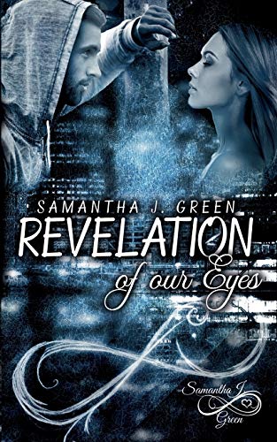 Revelation of our Eyes (Revelation of Eyes)