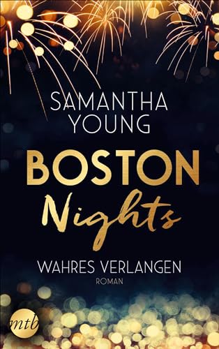 Boston Nights - Wahres Verlangen: Liebesroman