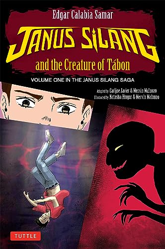 Janus Silang and the Creature of Tabon 1: Volume One in the Janus Silang Saga von Tuttle Publishing
