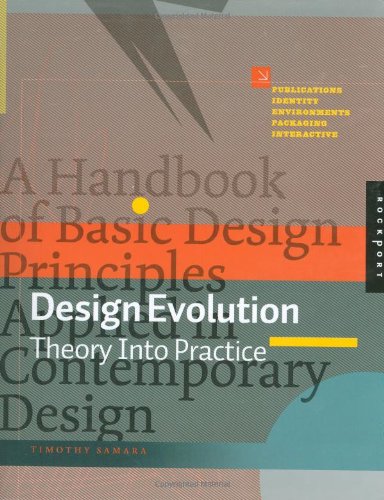 Design Evolution: A Handbook of Basic Design Principles Applied in Contemporary Design