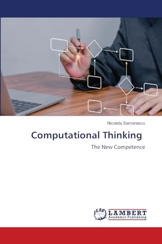 Computational Thinking: The New Competence von LAP LAMBERT Academic Publishing