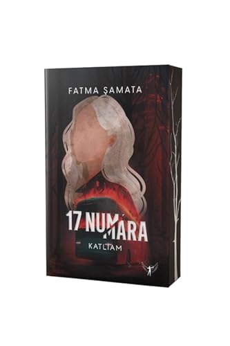 17 Numara - Katliam: Birinci Kitap von Artemis Yay?nlar?