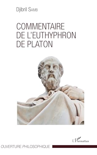 Commentaire de l'Euthyphron de Platon