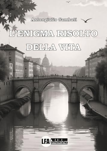 L'enigma risolto della vita von LFA Publisher