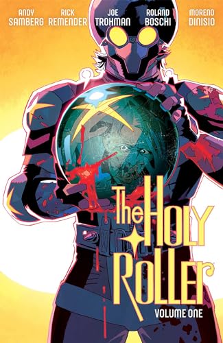 The Holy Roller Volume 1 (Holy Roller, 1) von Image Comics
