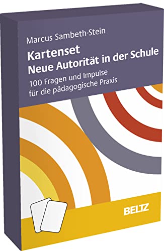 Kartenset Neue Autorität in der Schule: 100 Fragen und Impulse für die pädagogische Praxis