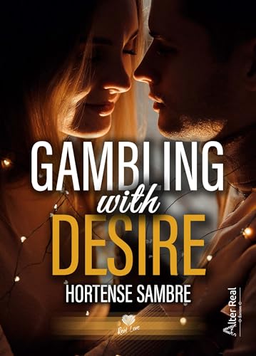Gambling with desire: Hortense von ALTER REAL ED