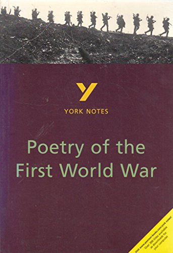 Poetry of the First World War: York Notes for GCSE von Pearson Education Limited