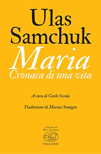 Maria. Cronaca di una vita (Père Lachaise) von Edizioni Clichy