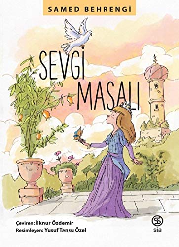 Sevgi Masalı von Sia Kitap