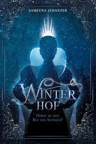 Winterhof: Hörst Du den Ruf des Schnees? (Der Ruf der Märchenlande, Band 1)