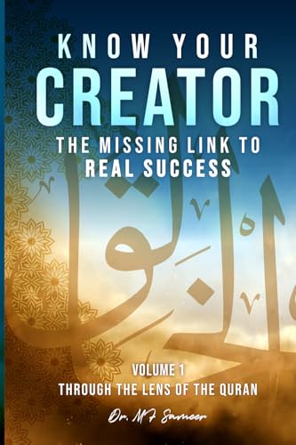 Know Your Creator: The Missing Link to Real Success von Meraki