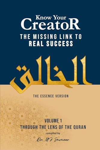Know Your Creator: The Missing Link to Real Success: Essence Version von Independently published