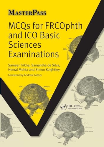 MCQs for FRCOphth and ICO Basic Sciences Examinations (Masterpass) von CRC Press