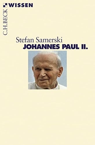 Johannes Paul II. (Beck'sche Reihe)