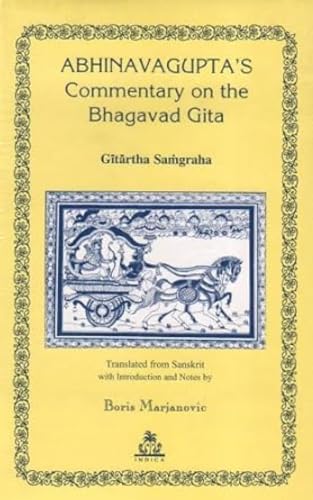 Abhinavagupta's Commentary on the "Bhagavad-Gita"