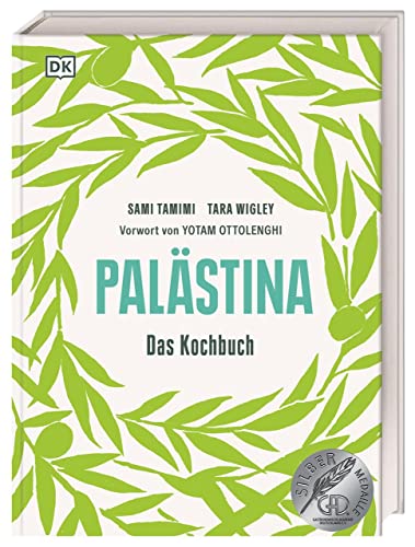 Palästina: Das Kochbuch im Leineneinband. 110 orientalische Rezepte. Mit einem Vorwort von Yotam Ottolenghi. Mehrfach ausgezeichnet von DK