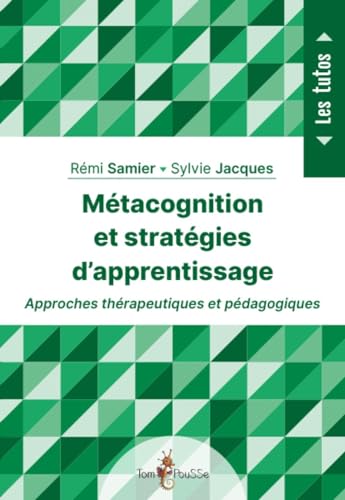 Metacognition et strategies d'apprentissage von Editions Tom Pousse