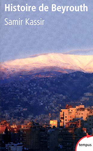 Histoire de Beyrouth von TEMPUS PERRIN