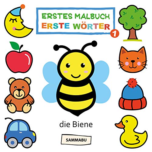 Erstes Malbuch - Erste Wörter Band 1: Malbuch ab 1 Jahr