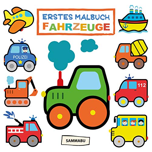 Erstes Malbuch Fahrzeuge: Malbuch ab 1 Jahr