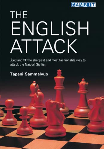 The English Attack (Chess Openings: King's Pawn)
