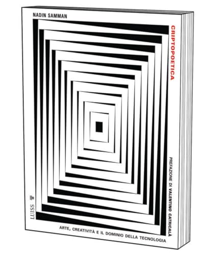 Criptopoetica. L'arte nell'era del tecnocene (Pensiero libero) von Luiss University Press