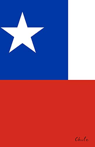 Chile: Flagge, Notizbuch, Urlaubstagebuch, Reisetagebuch zum selberschreiben
