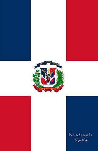 Dominikanische Republik: Flagge, Notizbuch, Urlaubstagebuch, Reisetagebuch zum selberschreiben
