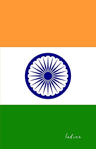 Indien: Flagge, Notizbuch, Urlaubstagebuch, Reisetagebuch zum selberschreiben